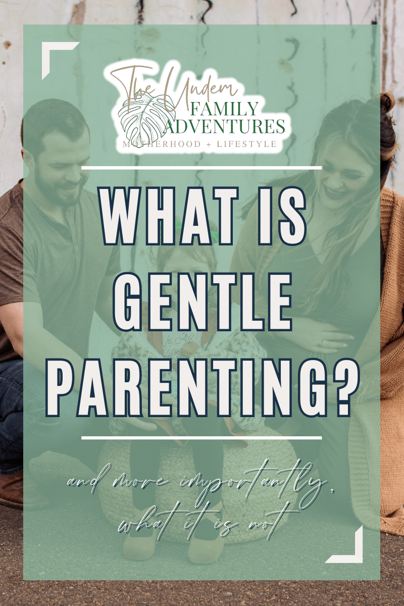 What Is Gentle Parenting