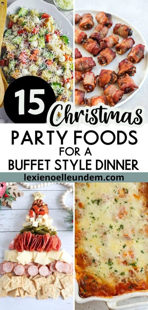 Christmas Party Food Ideas - Buffet Style Holiday Recipes Pin 