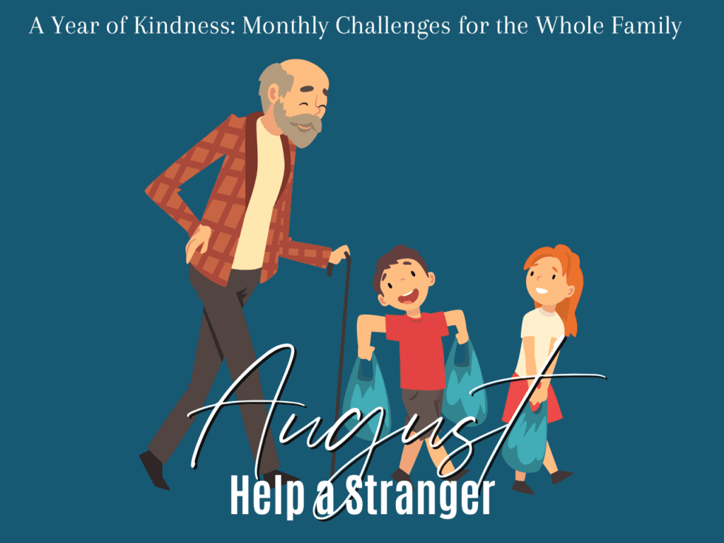 A Year of Kindness: Monthly Challenges