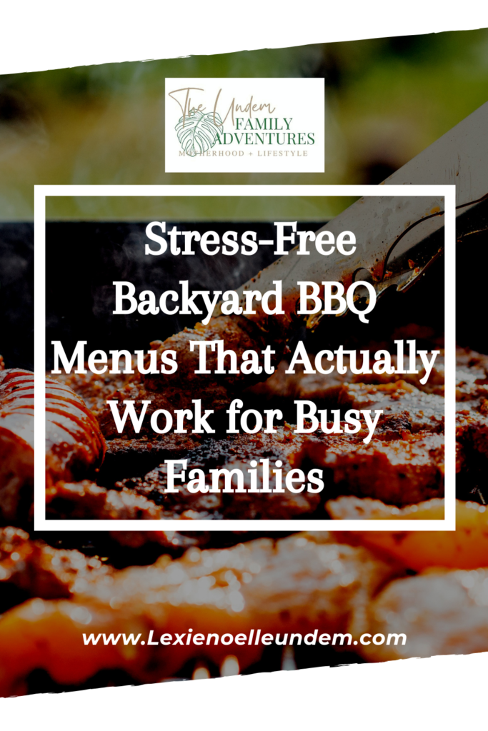 Stress-Free Backyard BBQ Menus That Actually Work for Busy Families Pinterest Pin