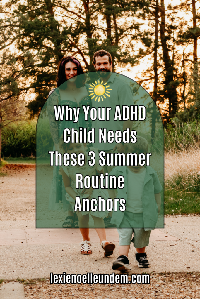 ADHD summer routines
