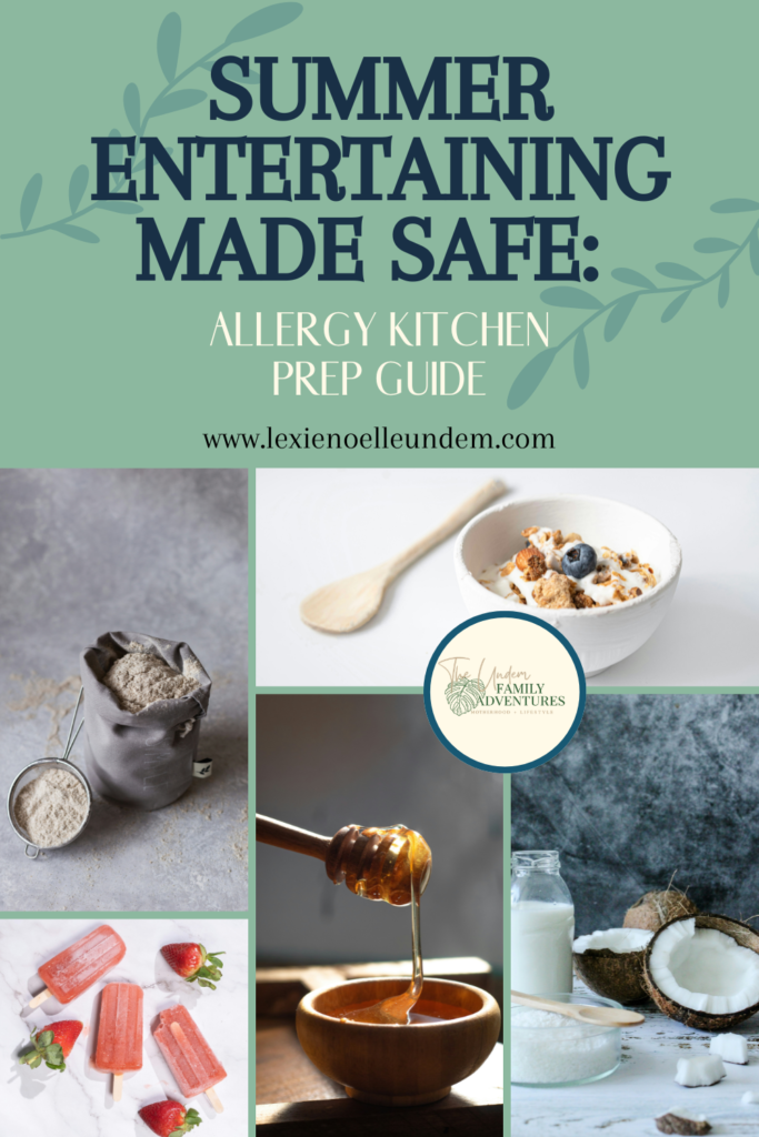 Host Confidently: Prepping Your Allergy-Safe Kitchen for Summer Pin