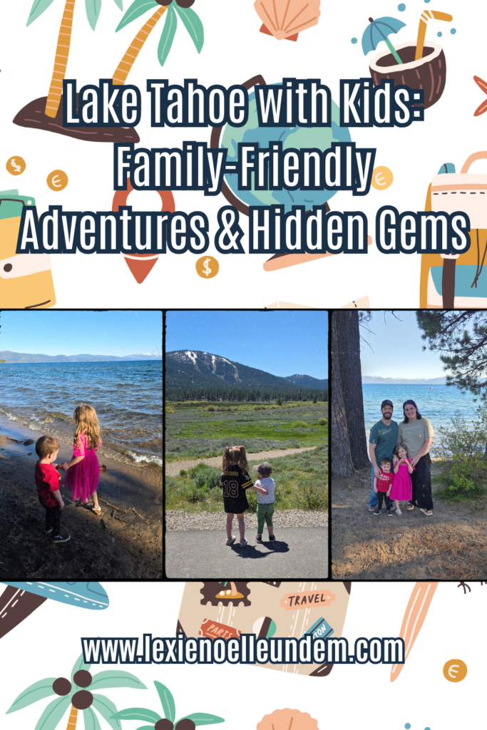 Lake Tahoe family vacation