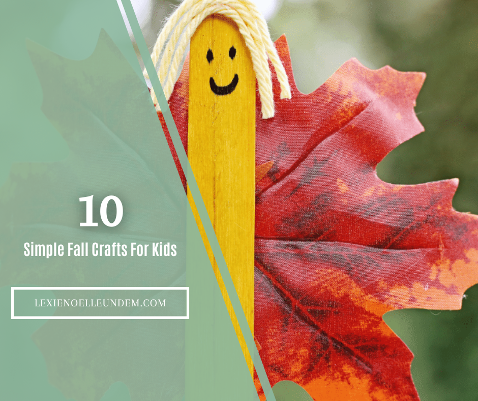 10 Simple Fall Craft Ideas for Kids Blog Featured Image