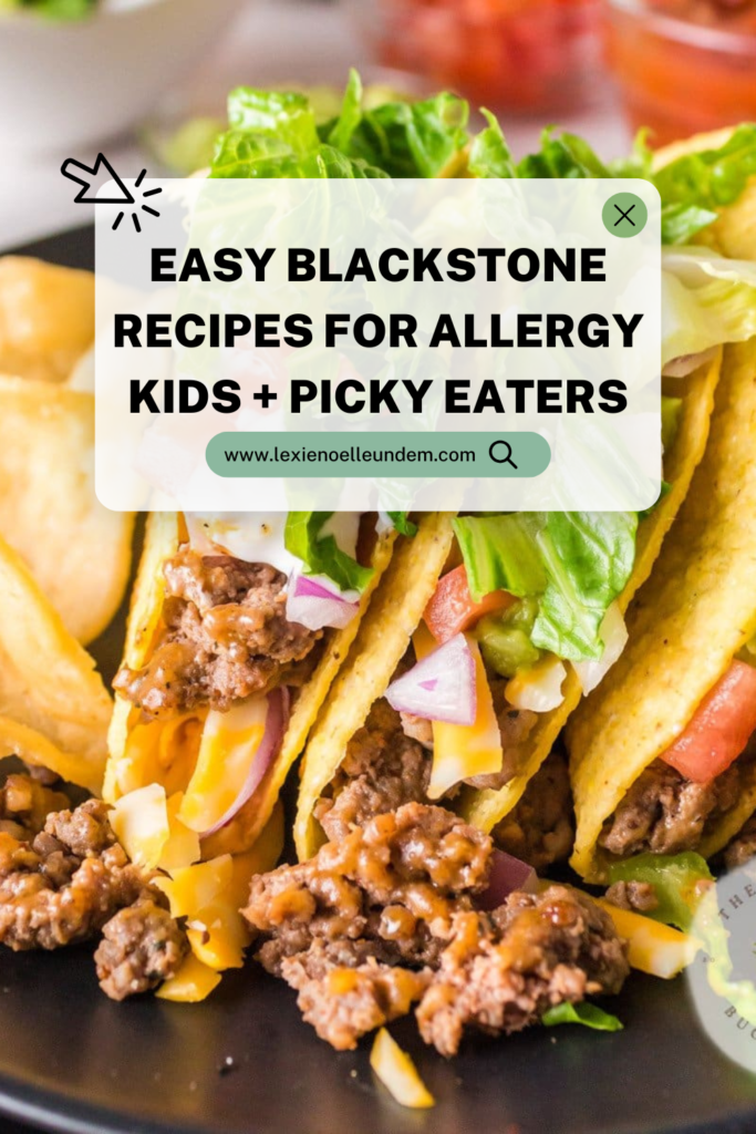9 Allergy-Friendly Blackstone Recipes Your Kids Will Actually Eat Pinterest Pin