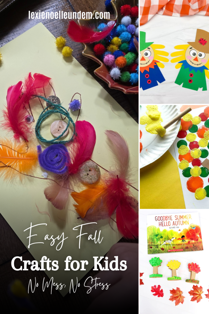 Easy Fall Crafts for Kids (No Mess, No Stress)