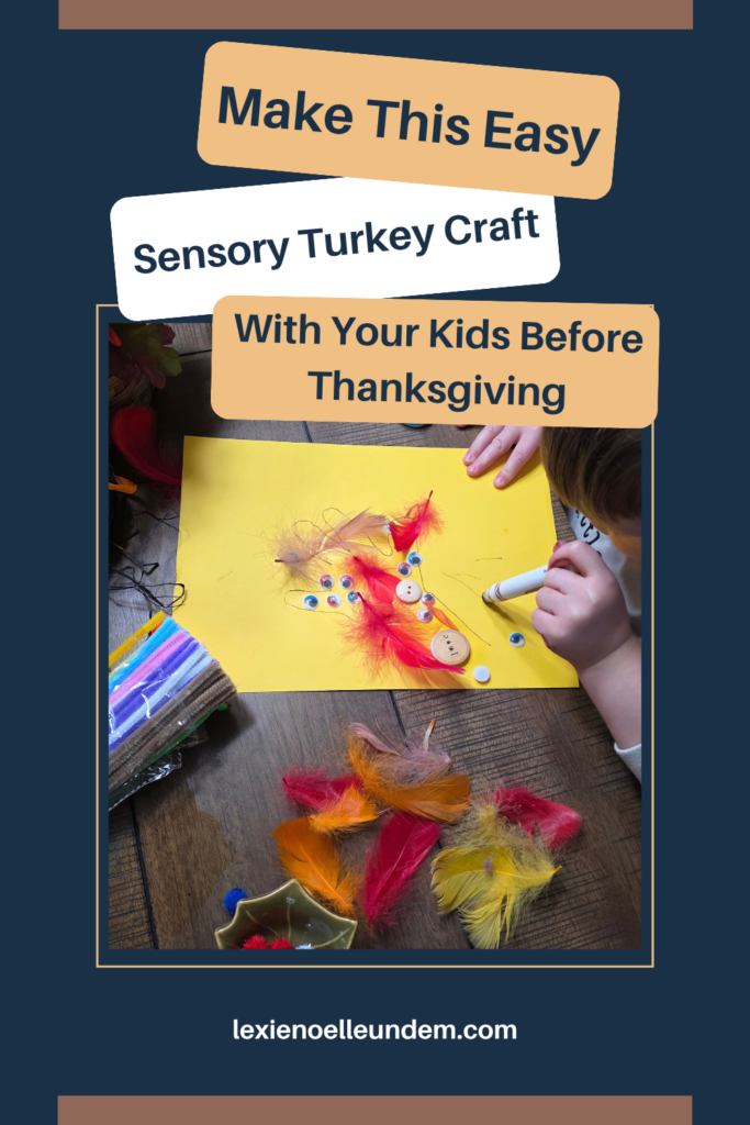 Make This Easy Sensory Turkey Craft With Your Kids Before Thanksgiving