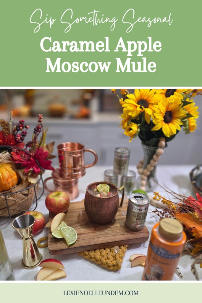 Sip Something Seasonal, Caramel Apple Moscow Mule