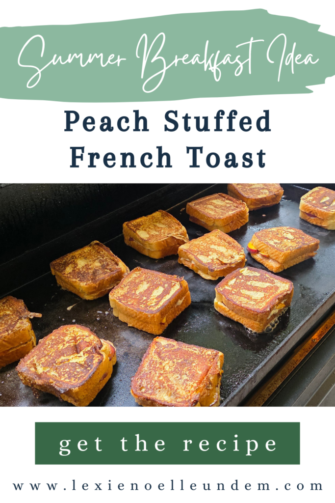 Summer Breakfast Idea: Peach Stuffed French Toast