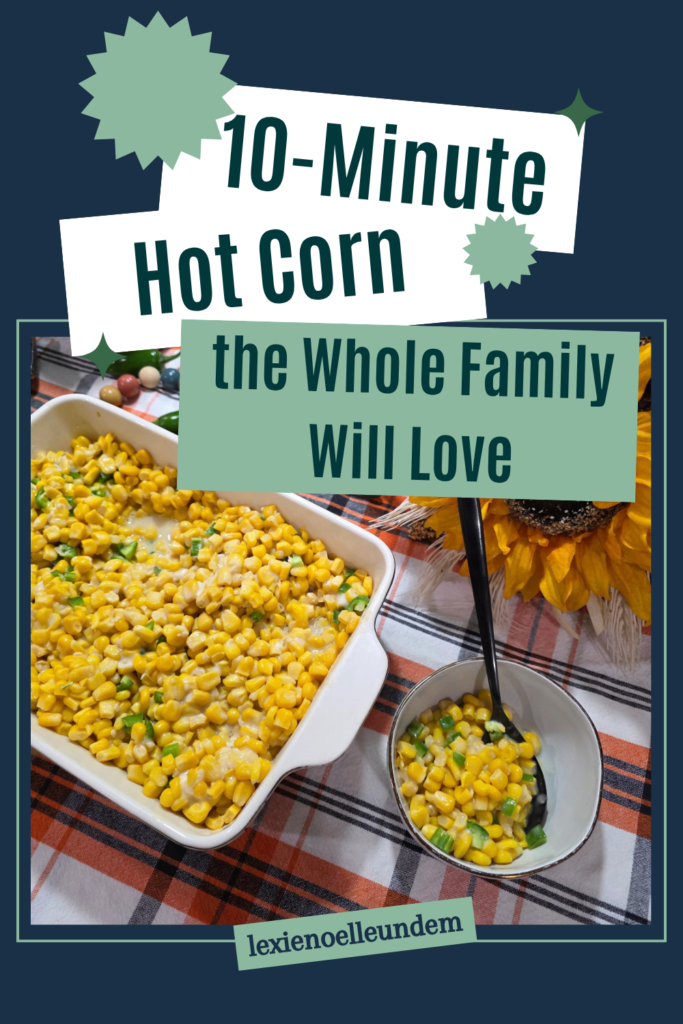 10-Minute Hot Corn the Whole Family Will Love