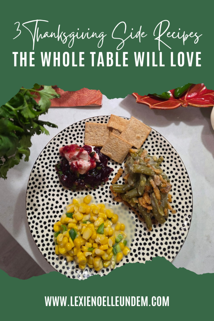 3 Thanksgiving Side Recipes the Whole Table Will Love